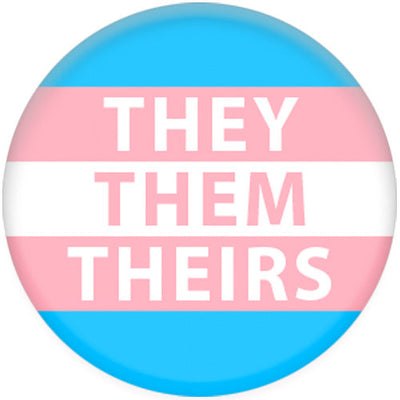 Transgender Flag Pronoun They/Them/Theirs Small Pin Badge