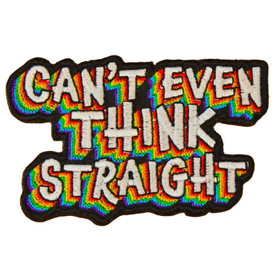 I Can't Even Think Straight Embroidered Iron-On Festival Patch