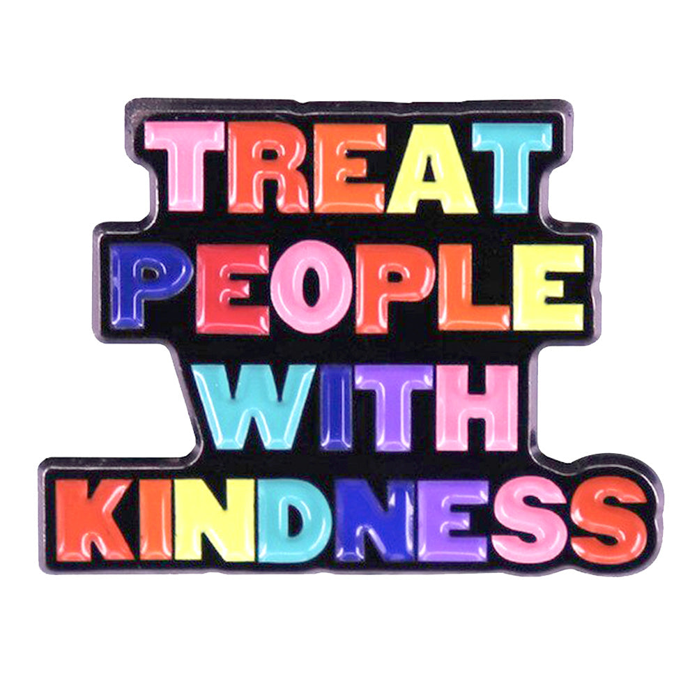 Treat People With Kindness Enamel Pin